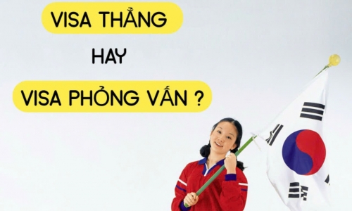 DU HỌC HÀN QUỐC : LỰA CHỌN VISA PHỎNG VẤN HAY VISA THẲNG ???